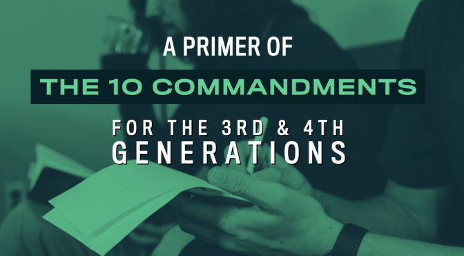 10 Commandments Primer For Modern Generations (Exodus 18:1–20:23 ...