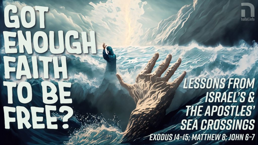Got enough faith to be free?: Lessons from Israel's and the apostles' sea crossings (Exodus 14-15; Matthew 8; John 6-7). A hand reaches up out of stormy waves toward a shadowy feature above the waves.
