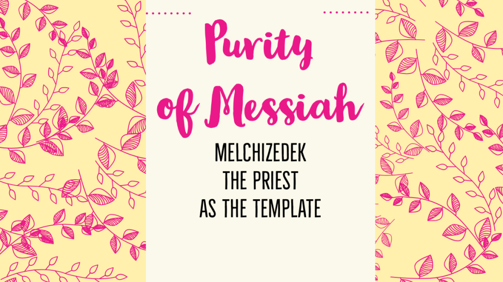 Purity of Messiah