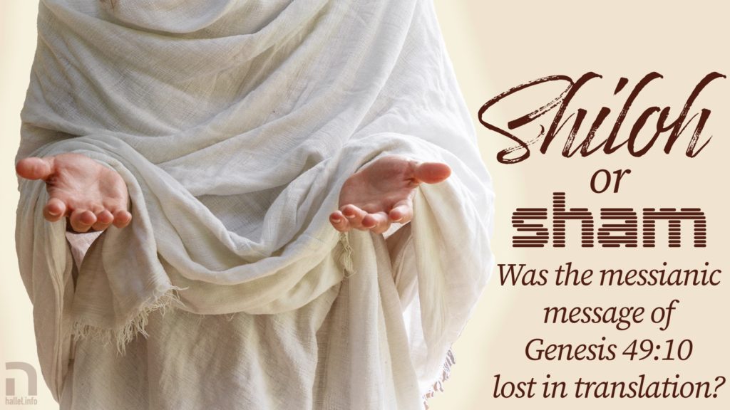Shiloh or sham: Was the messianic message of Genesis 49:10 lost in translation?