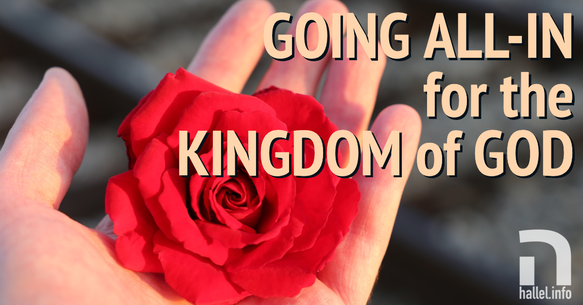Going all-in for the Kingdom of God