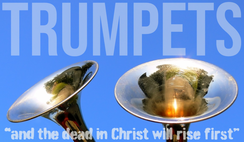 Yom Teruah (Trumpets): "and the dead in Christ will rise first" (photo by Hallel Fellowship)